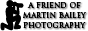a Friend of Martin Bailey Photography